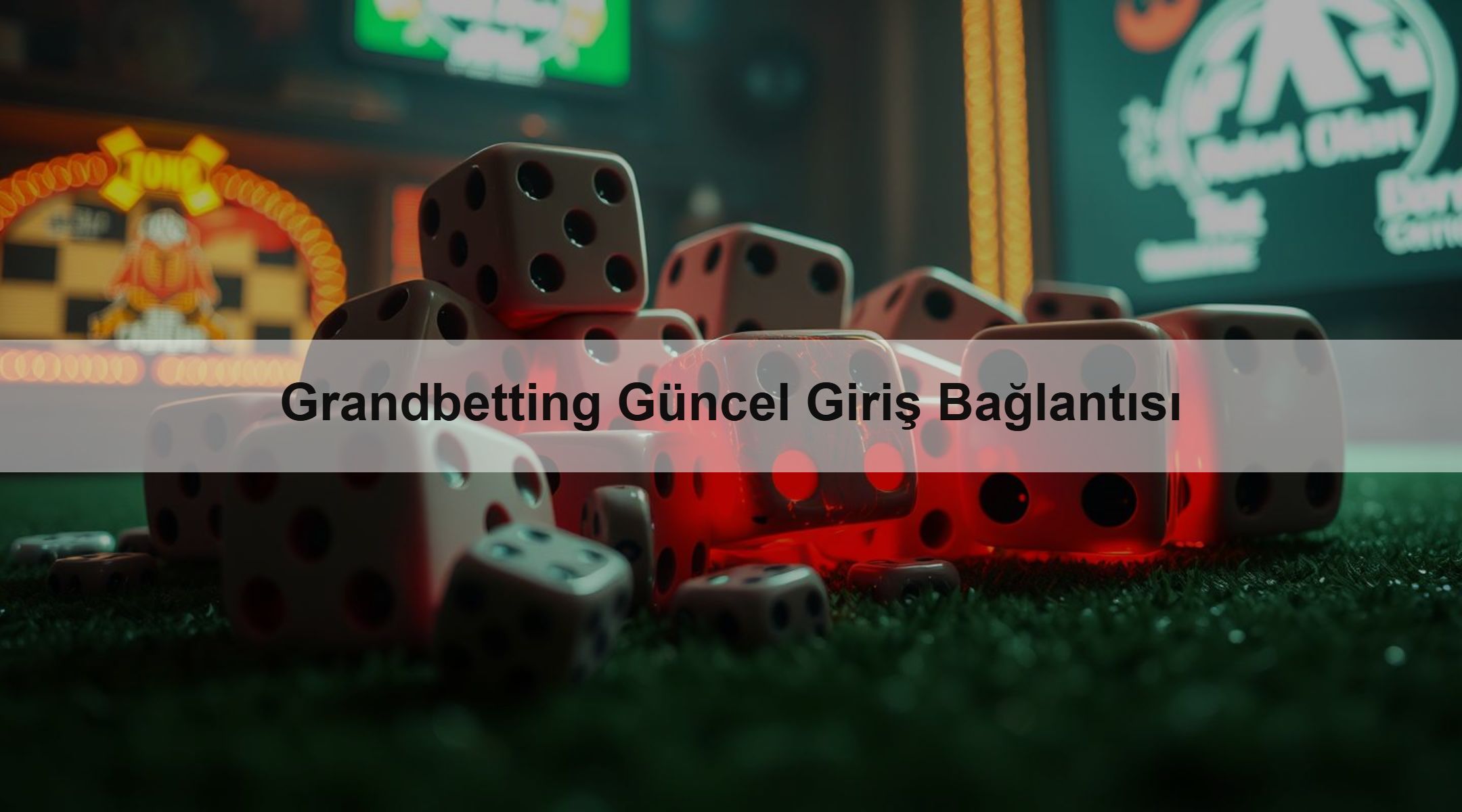 Grandbetting Güncel Giriş Bağlantısı 1 Grandbetting Güncel Giriş Bağlantısı