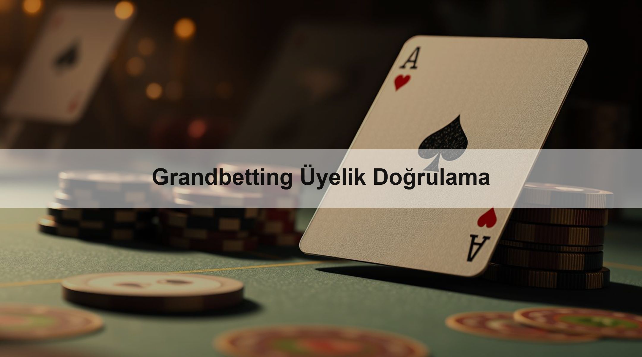 Grandbetting Üyelik Doğrulama 1 Grandbetting Üyelik Doğrulama